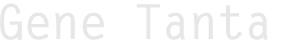Gene Tanta